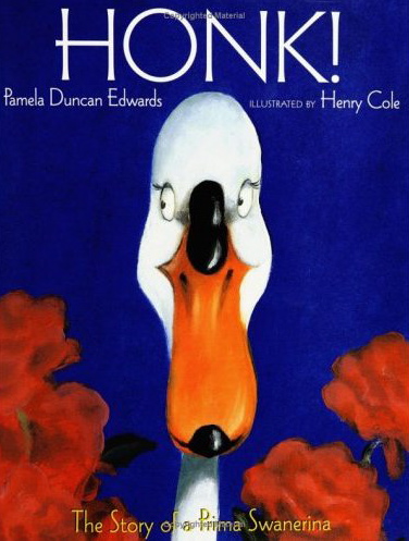Honk!: The Story of a Prima Swanerina
